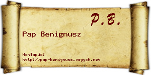 Pap Benignusz névjegykártya